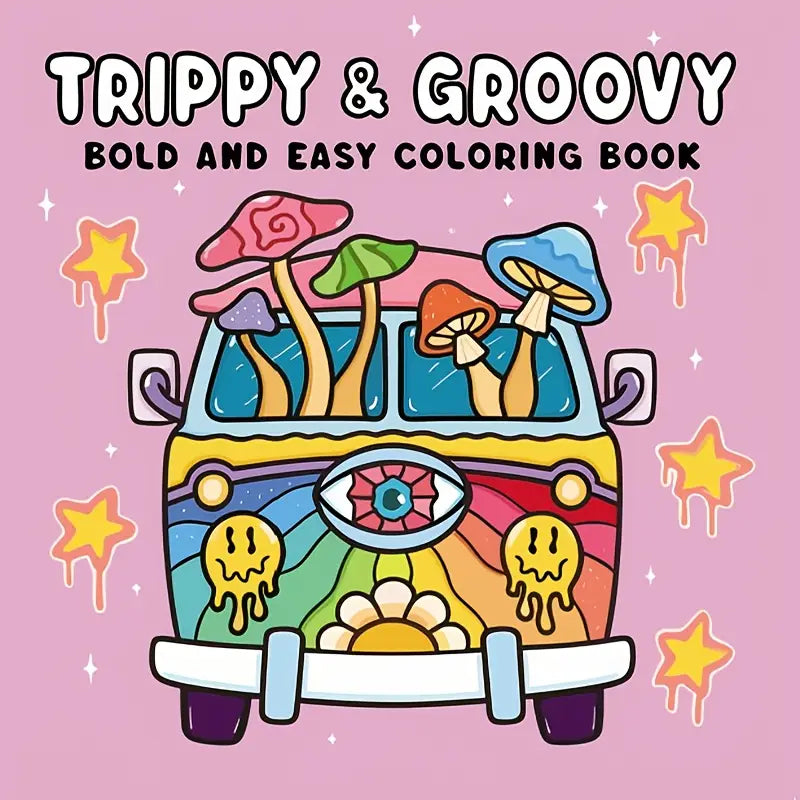 Trippy and groovy coloring book värityskirja