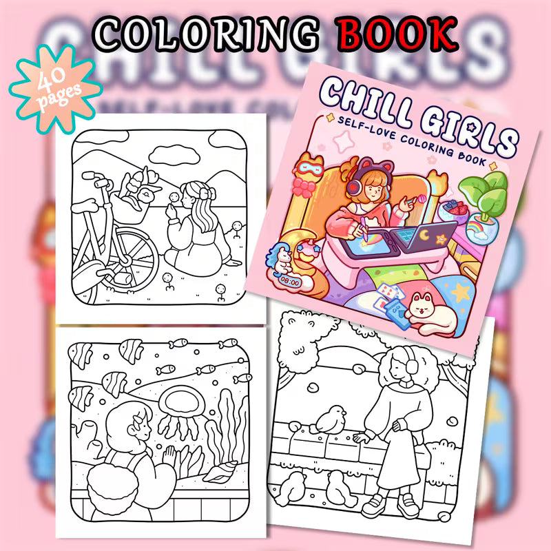 Chill girls coloring book värityskirja 40 pages