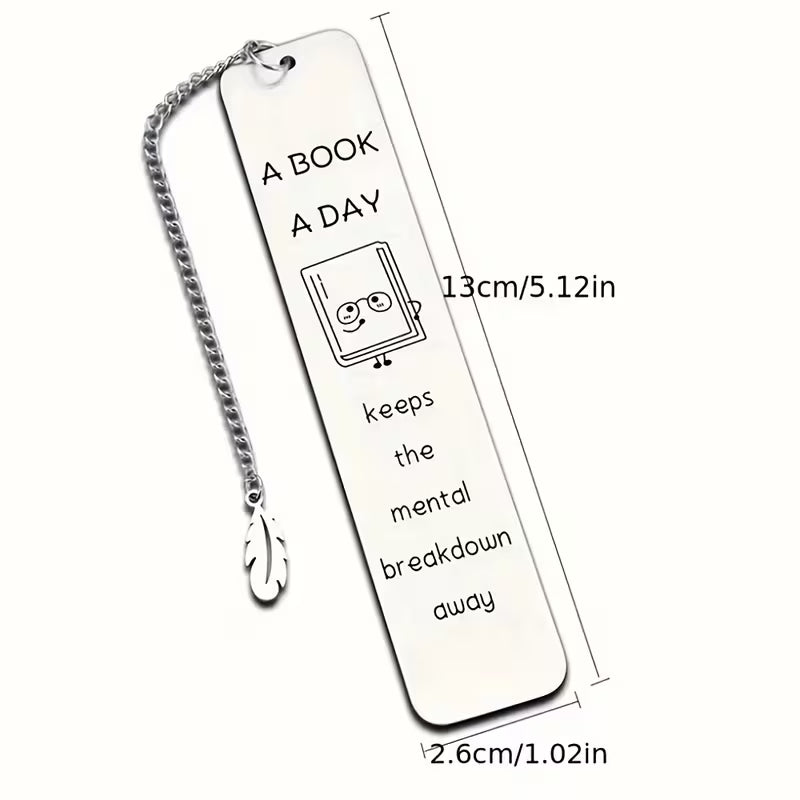 A book a day keeps the mental breakdown away-metallikirjanmerkki