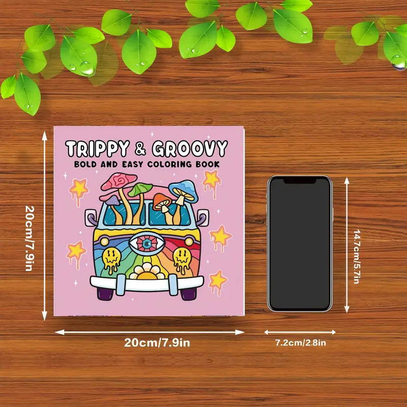 Trippy and groovy coloring book värityskirja