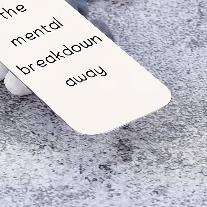 A book a day keeps the mental breakdown away-metallikirjanmerkki