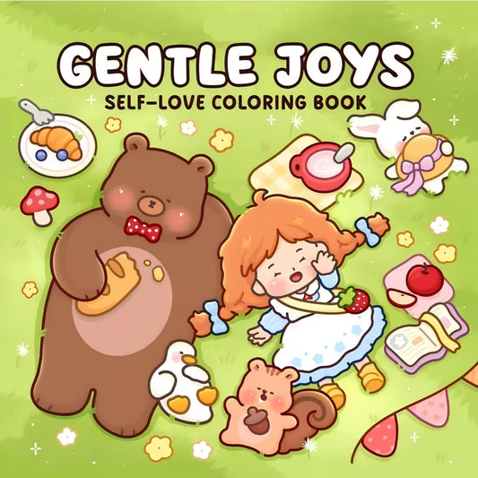 Gentle Joys -värityskirjan kansikuva. Kuvassa söpöjä hahmoja rentoutumassa ja oleskelemassa kotoisassa, lämpimässä ja harmonisessa ilmapiirissä kukkien ja pehmeiden asioiden keskellä.