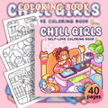 Chill girls coloring book värityskirja 40 pages