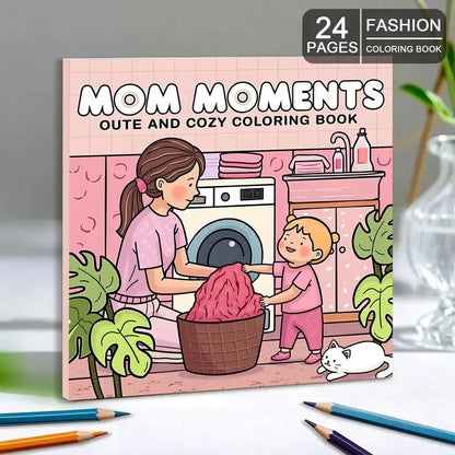Mom Moments -värityskirjan kansi, jossa on tyylikkäitä kukkakuvioita ja kotoisia äitiysteeman kuvituksia.