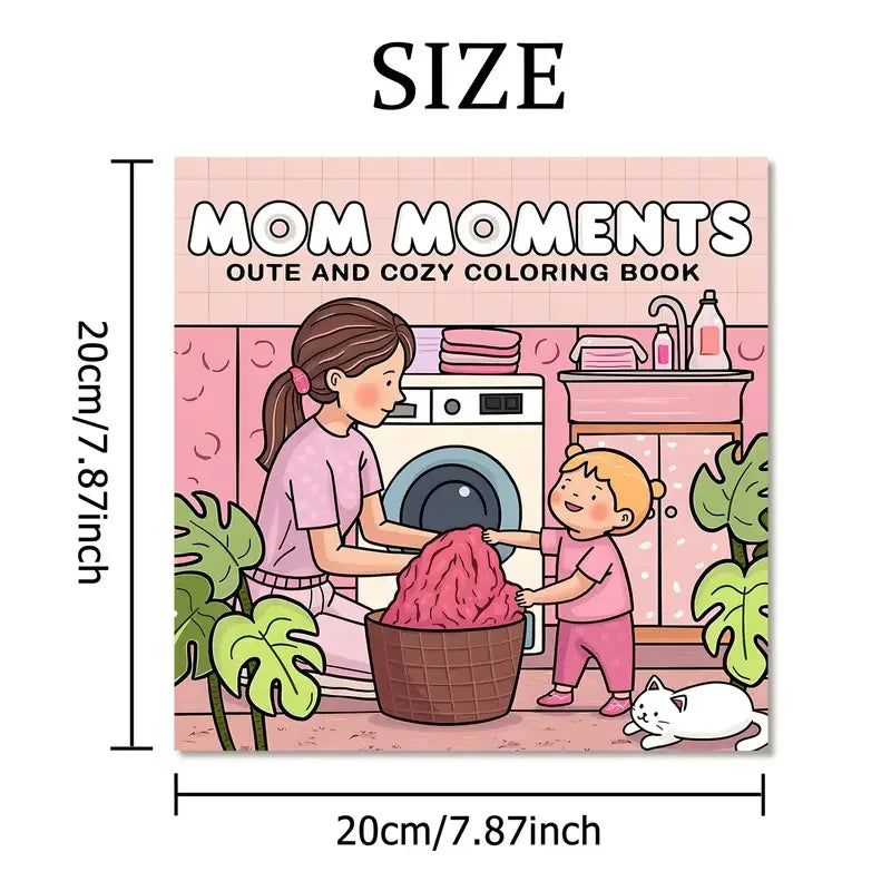 Mom Moments -värityskirjan kansi, jossa on tyylikkäitä kukkakuvioita ja kotoisia äitiysteeman kuvituksia.
